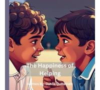 The Happiness of Helping: 30 Kind Deeds