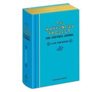 The Happiness Project One-Sentence Journal: A Five-Year Record by Rubin, Gretchen (2011) Diary