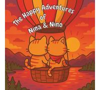 The Happy Adventures of Nina & Nino: XXL2 Adventures to Color for Relaxation and Joy (Nina & Nino Coloring Book)
