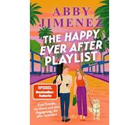 The Happy Ever After Playlist: Roman | Witzige und emotionale Second-Chance-Liebesgeschichte der SPIEGEL-Bestsellerautorin von ¿Just for the Summer¿