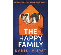 The Happy Family: A gripping and page-turning psychological thriller with a breathtaking twist: 3 (The Hunt family)
