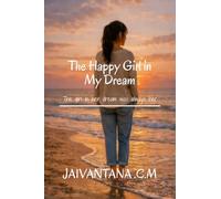 The Happy Girl in My Dream: The girl in her dream was always her