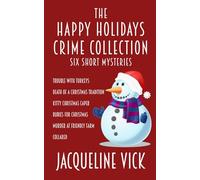 The Happy Holidays Crime Collection