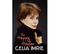 The Happy Hoofer by Celia Imrie (2011-11-24)
