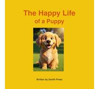 The Happy Life of a Puppy: A Sweet Bedtime Story for Kids