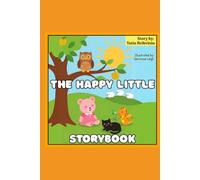 The Happy Little Storybook: Children's book with colorful illustrations