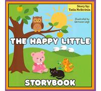 The Happy Little Storybook: Children's book, with coloring pages as illustrations