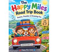The Happy Miles Road Trip Activity Book: Games, Puzzles & Drawing Fun (Happy Miles Activity Collection)