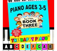 The HAPPY PIANO Kit de libro 3 y calcomanías de teclado de color para niños preescolares. Utilizado en preescolares en todo Estados Unidos. Niños pequeños de 3 a 5 años. Música para principiantes