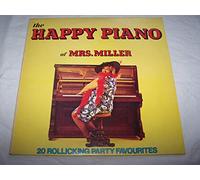 The Happy Piano Of Mrs. Miller - 20 Rollicking Party Favourites