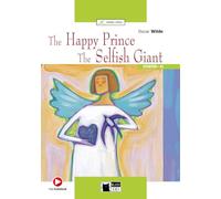The Happy Prince. The Selfish Giant