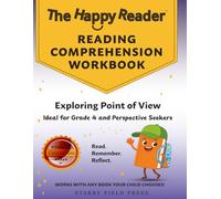 The Happy Reader: Reading Comprehension Workbook, Grade 4: Point of View (The Happy Reader Workbooks)