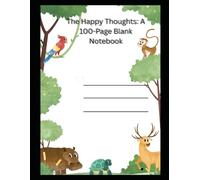 The happy thoughts - Animal cover 100 page notebook