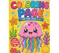 The Happy World of Jellyfish: A Colorful Deep Sea Journey: Cute Ocean Creatures Coloring Book for Kids Ages 4-8 | Magical Jellyfish, Coral Reefs, and ... Bold Lines for Toddlers and Preschoolers
