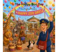 The Happy Zoo Day by Postman Patters