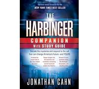 The Harbinger Companion With Study Guide: Decode the Mysteries and Respond to the Call that Can Change America's Future-and Yours