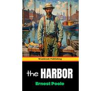 The Harbor: A Seminal Work of American Literature