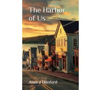 The Harbor of Us
