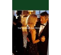 THE HARBORVIEW PROMISE: A Second-Chance Billionaire Romance of Old Secrets, Slow-Burn Passion, and Choosing Each Other Again