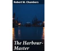 The Harbour-master (ebook)