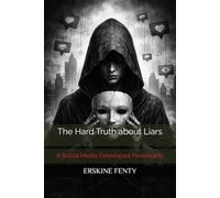 The Hard Truth about Liars: A Social Media Developed Personality