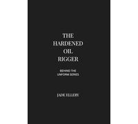The Hardened Oil Rigger: Offshore oil rig worker life, industrial isolation, and the psychological reality of remote platform work (Behind the Uniform)