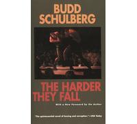The Harder They Fall: A Novel