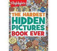 The Hardest Hidden Pictures Book Ever: 1500+ Tough Hidden Objects to Find, Extra Tricky Seek-and-Find Activity Book, Kids Puzzle Book for Super Solvers (Highlights Hidden Pictures)