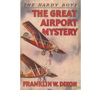 The Hardy Boys: The Great Airport Mystery