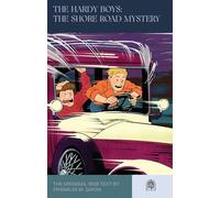 The Hardy Boys: The Shore Road Mystery: 6