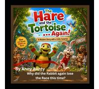 The Hare and the Tortoise...Again: A Modern Story With a Little Surprise (Bedtime Stories with a New Moral)