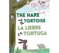 The Hare and the Tortoise / La Libre y la Tortuga