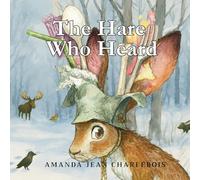 The Hare Who Heard