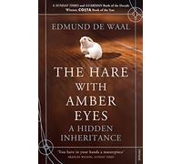 The Hare With Amber Eyes: The Sunday Times bestselling biography, winner of the Costa Book of the Year award