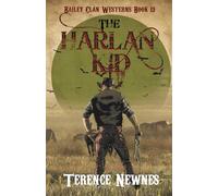 The Harlan Kid (Bailey Clan Westerns)
