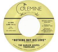 The Harlem Gospel Travelers - Nothing But His Love [Vinilo]