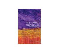 The Harlem Renaissance: A Very Short Introduction (Very Short Introductions)