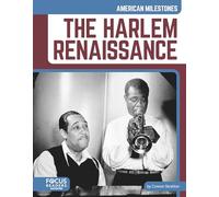 The Harlem Renaissance (American Milestones)