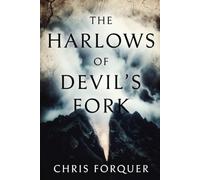 The Harlows of Devil's Fork