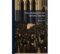 The Harmony Of Divine Truth