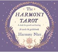 The Harmony Tarot: A deck for growth and healing