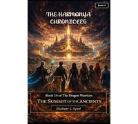 The Harmonya Chronicles | Book 14 of the Dragon Warriors: The Summit of the Ancients