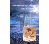 The Harp in Distant Healing: Vol. 2 expanded