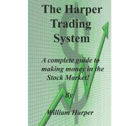 The Harper Trading System