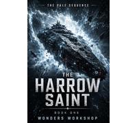 The Harrow Saint: A Military Space Opera Mystery: 1 (The Pale Sequence)