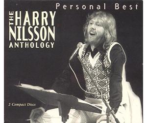 The Harry Nilsson Anthology: Personal Best