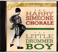 The Harry Simeone Chorale : The Little Drummer Boy