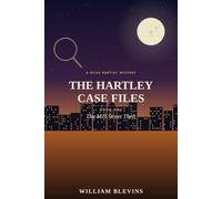The Hartley Case Files: Book One: The Mill Street Theft