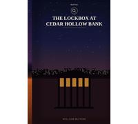 The Hartley Case Files: The Lockbox At Cedar Hollow Bank