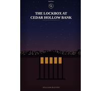 The Hartley Case Files: The Lockbox At Cedar Hollow Bank